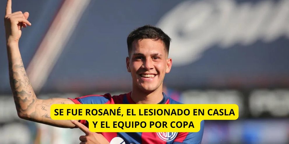 El caso Rosané de San Lorenzo a Barracas, el lesionado en CASLA, y el equipo vs San Pablo por Copa